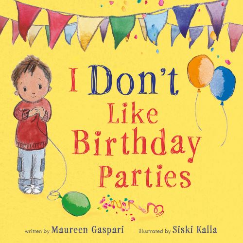 I Don't Like Birthday Parties book cover
