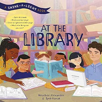 A Shine-A-Light Book: At the Library